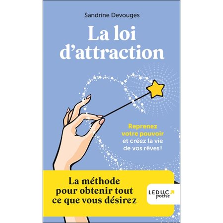 La loi d'attraction