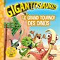 Gigantosaurus Le grand tournoi des dinos