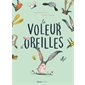 Le voleur d'oreilles