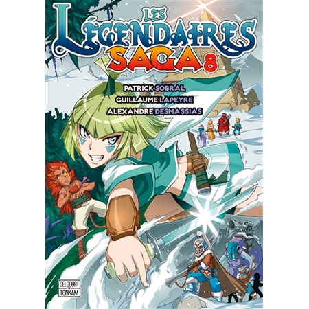 Les légendaires saga #8