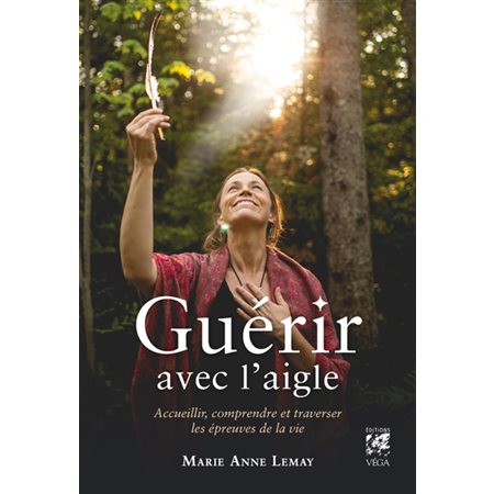 Guérir avec l'aigle