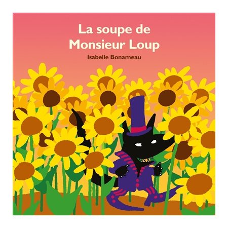 La soupe de monsieur Loup