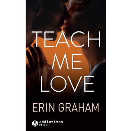 Teach me love