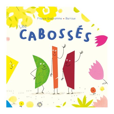 Les cabossés