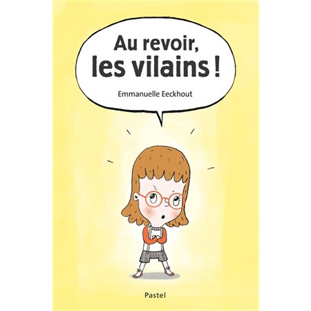 Au revoir, les vilains !