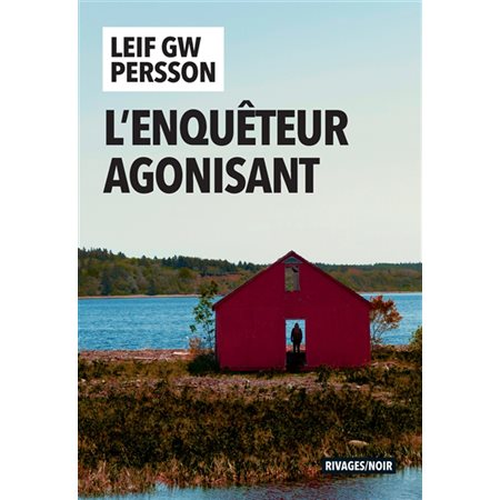 L'enquêteur agonisant