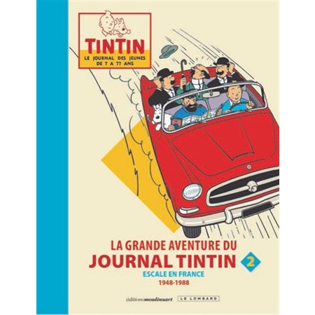 La grande aventure du journal Tintin #2