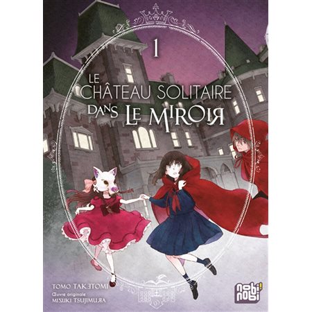 Le château solitaire dans le miroir #1