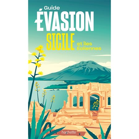 Guide Evasion Sicile et îles Eoliennes