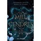 Le Jeu des couronnes #1 De miel et de cendres