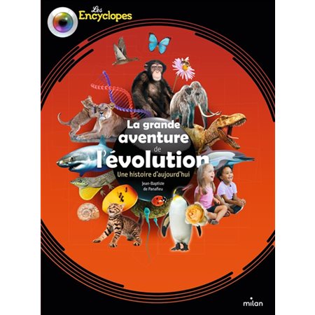 La grande aventure de l'évolution