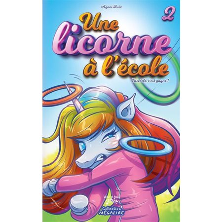 Une licorne à l'école #2 Encerclé, c'est gagné !