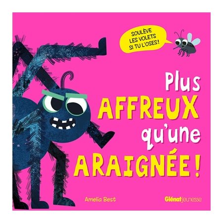 Plus affreux qu''une araignée !