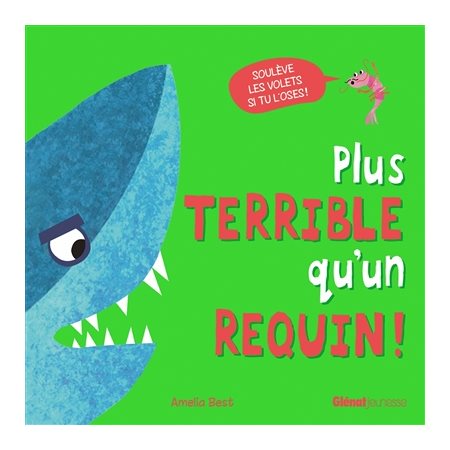 Plus terrible qu''un requin !