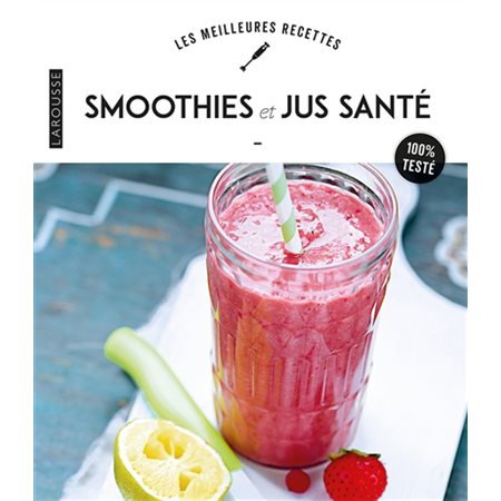 Smoothies et jus santé