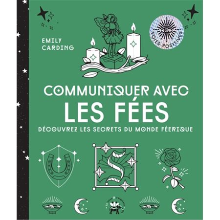 Communiquer avec les fées