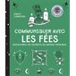 Communiquer avec les fées