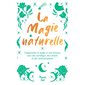 La magie naturelle