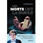 Les morts ont la parole