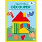 J'apprends à découper : un livre d'activités manuelles simples pour les petites mains : 3+