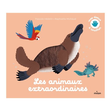 Les animaux extraordinaires