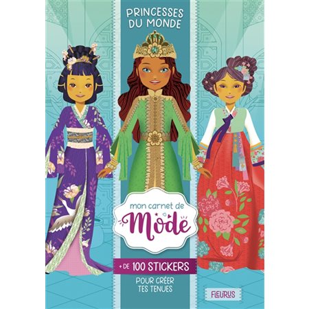 Princesses du monde : + de 100 stickers pour créer tes tenues