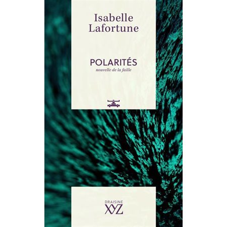 Polarités : Nouvelle de la faille