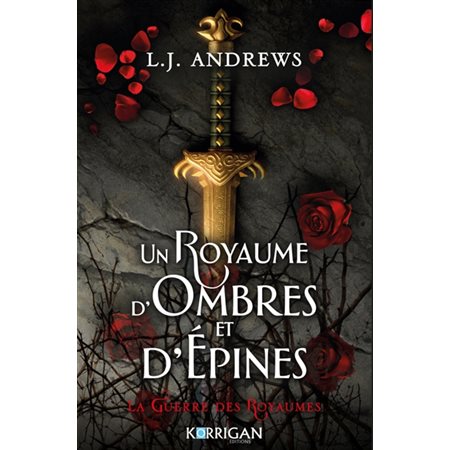 Un royaume d'ombres et d'épines : la guerre des royaumes, Le royaume d'ombres et d'épines