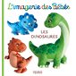 L' imagerie des bébés Les dinosaures