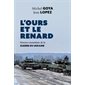 L'ours et le renard : histoire immédiate de la guerre en Ukraine