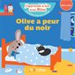 Olive a peur du noir