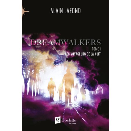 Dreamwalkers #1 Les voyageurs de la nuit