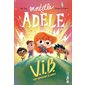 Mortelle Adèle #4 VIB, Very important bizarres