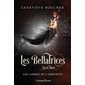 Les Bellatrices #3 Les larmes de l'immortel,