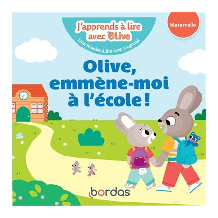 Olive, emmène-moi à l'école