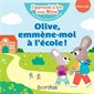 Olive, emmène-moi à l'école