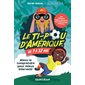 Le ti-pou d'Amérique de 7 à 12 ans