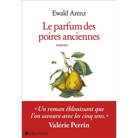 Le parfum des poires anciennes