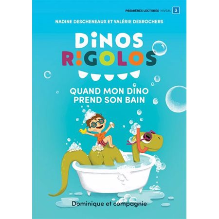 Dinos rigolos, Quand mon dino prend son bain