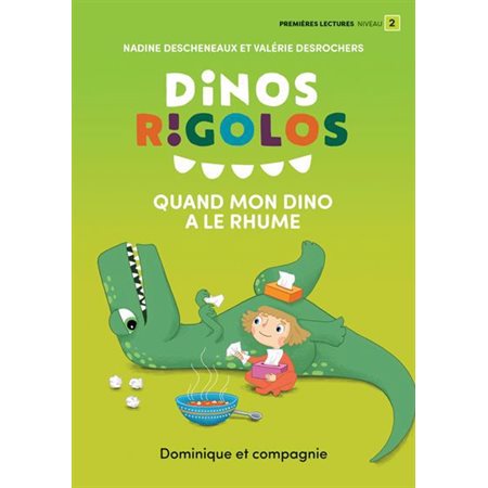 Dinos rigolos, Quand mon dino a le rhume