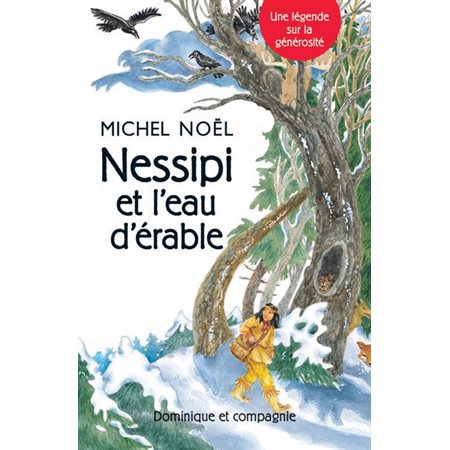 Nessipi et l’eau d’érable