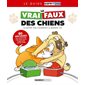 Le vrai faux des chiens Le vrai faux des chiens