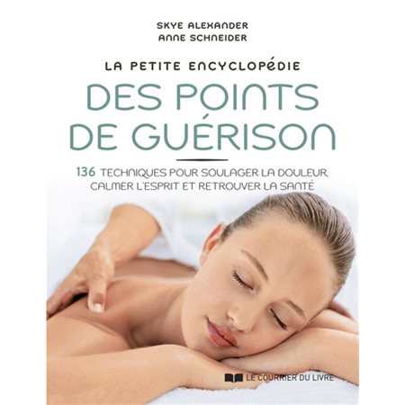 La petite encyclopédie des points de guérison