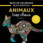 Animaux trop choux