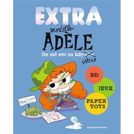 Extra mortelle Adèle #1 Une nuit chez ma baby-sittrice