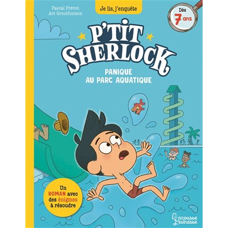 P'tit Sherlock Panique au parc aquatique,