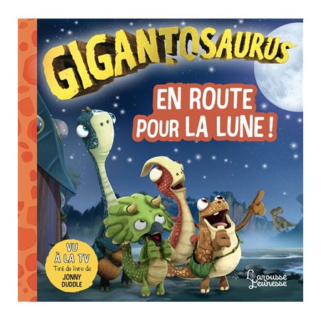 Gigantosaurus, En route pour la Lune !