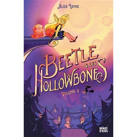 Beetle & les Hollowbones #1