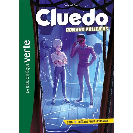 Cluedo Romans Policiers #1 Coup de théâtre pour Moutarde