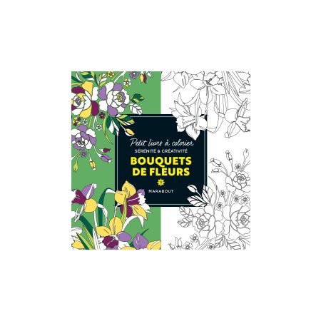 Petit livre à colorier : Bouquet de fleurs